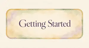 Watercolor banner reading “Getting Started” in soft lavender, green, gold, and cream tones.